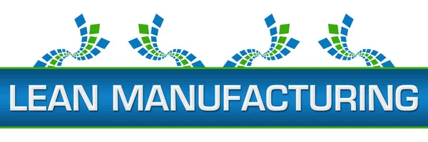 Lean Manufacturing Text Written Green Blue Background — Foto Stock