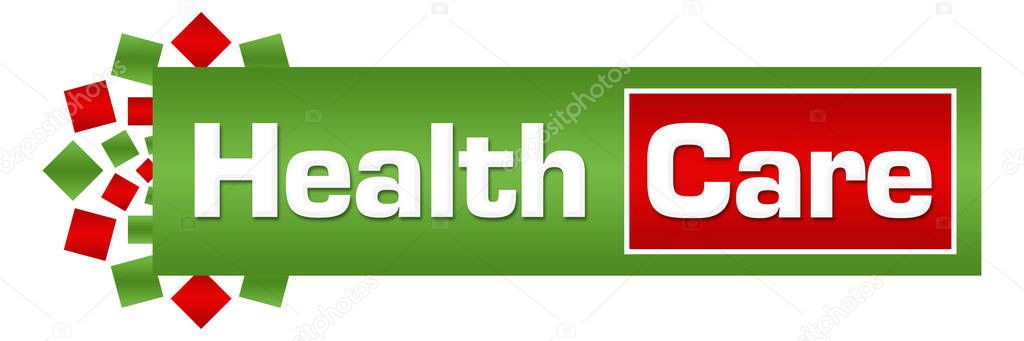 Health care text written over green red background.