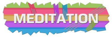 Renkli arkaplan üzerine yazılmış meditasyon metni.