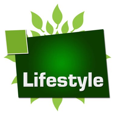 Yeşil arkaplan üzerine yazılmış yaşam tarzı metni.