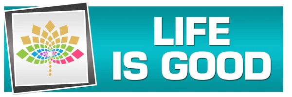 Life Good Text Written Turquoise Background — Foto Stock