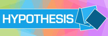 Hypothesis text written over colorful background.