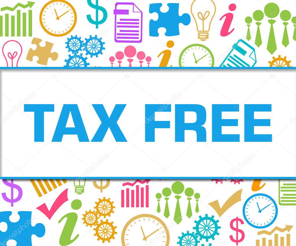 Tax free text written over colorful background.