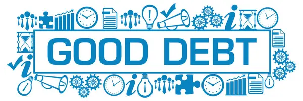 Good Debt Konzeptbild Mit Text Und Wirtschaftssymbolen — Stockfoto