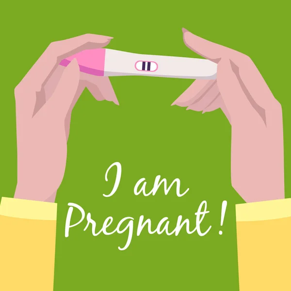 Χέρια Κρατώντας Θετικό Τεστ Εγκυμοσύνης Είμαι Έγκυος Κείμενο Επίπεδη Διανυσματική — Διανυσματικό Αρχείο