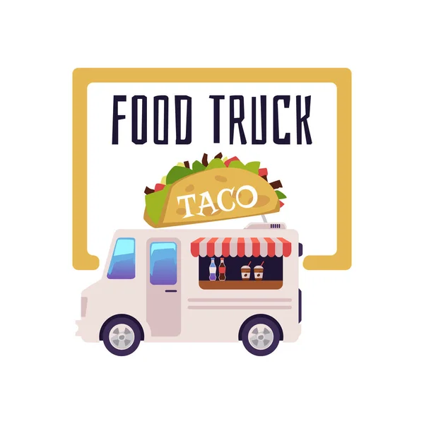 Camion Alimentaire Vendant Taco Illustration Vectorielle Plate Isolée Sur Fond — Image vectorielle