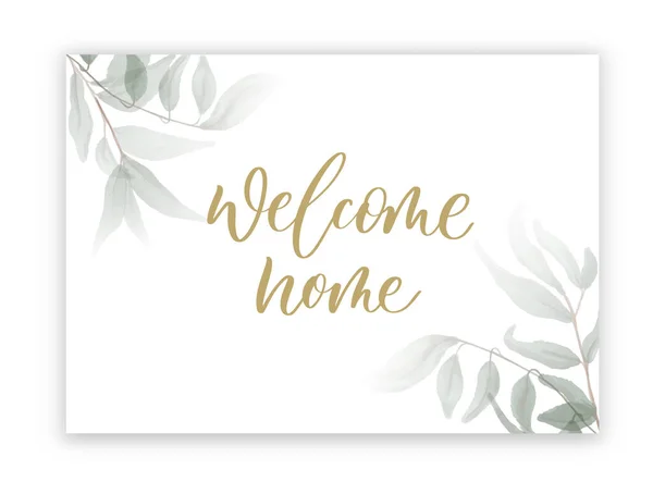 Bienvenue à la maison - signe calligraphique de mariage avec des feuilles vertes aquarelle. — Image vectorielle