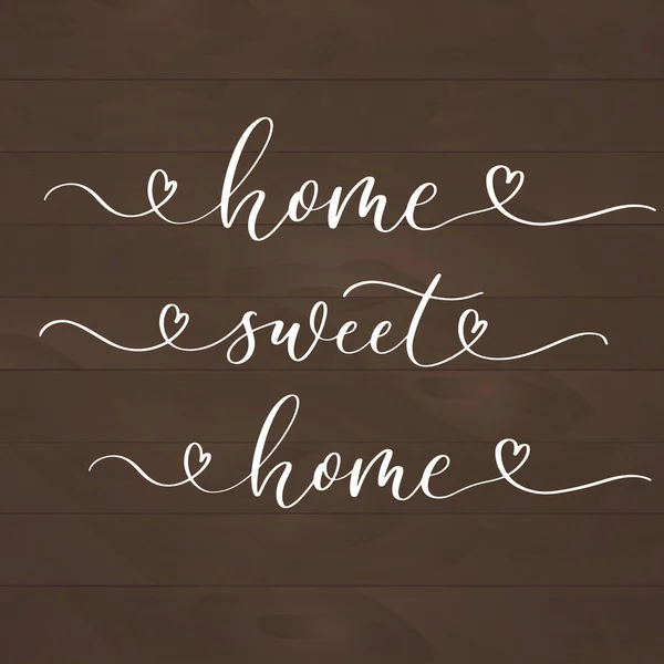 Home Sweet Home Lettering Inscription Heart Wood Background Lovely Quote — Stock vektor