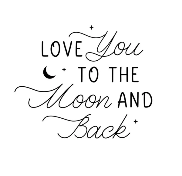 Cinta Anda Untuk Bulan Dan Kembali Vektor Cinta Huruf Inspirasional Stok Vektor