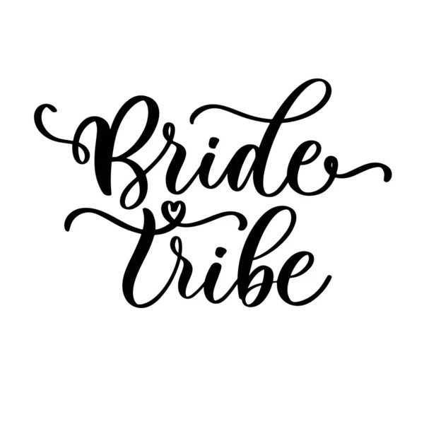 Tribu Mariée Bachelorette Partie Vectoriel Lettrage Calligraphie Inscription — Image vectorielle