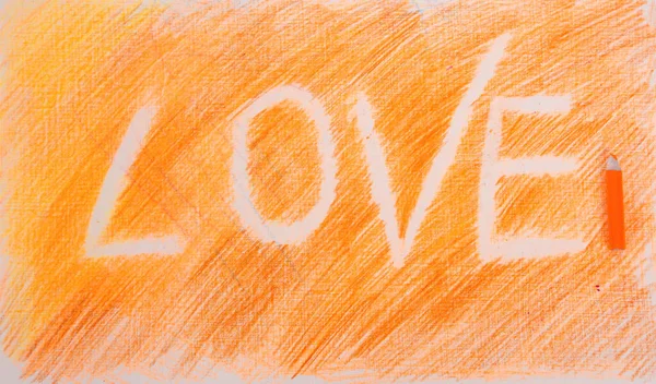 Inscription Orange Background Colored Pencil Background Inscription Love Small Orange — Stock Photo, Image