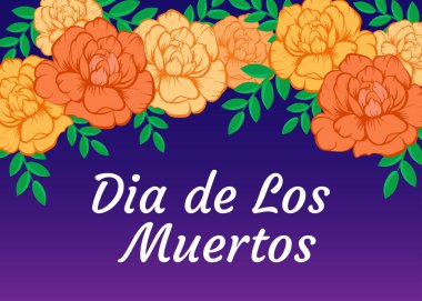 Day of the dead, Mexican holiday, festival (Dia de los muertos). Vector poster, banner and card with cempasuchil flowers. clipart