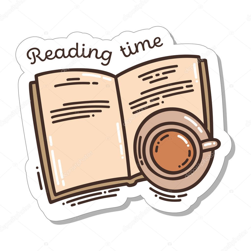 Colorful hand-drawn sticker with a book, a cup of tea or coffee and lettering in doodle style isolated on white background. Cute vector for decoration.