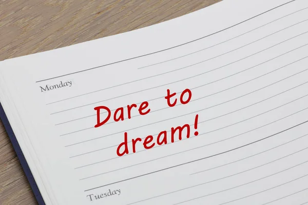 Dare Dream Diary Reminder Message Open Desk — Stock fotografie