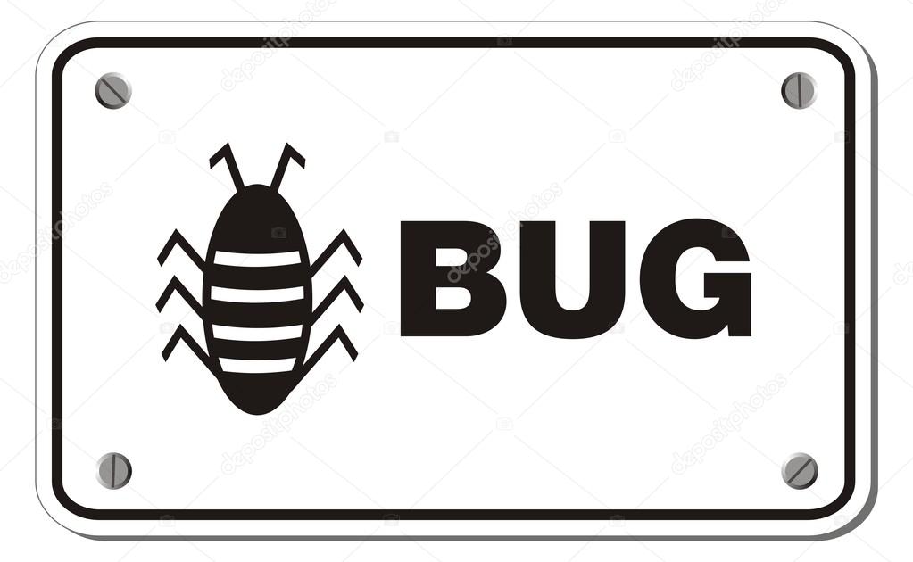 Bug sign - rectangle sign