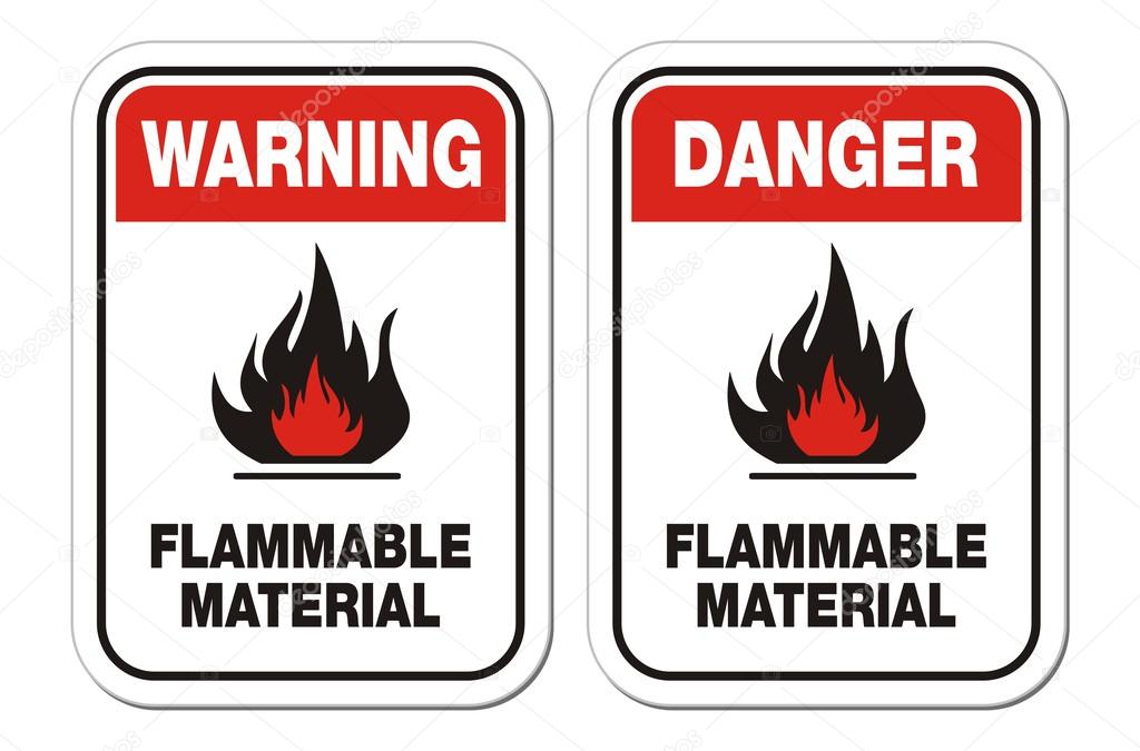 Warning and danger flammable material signs
