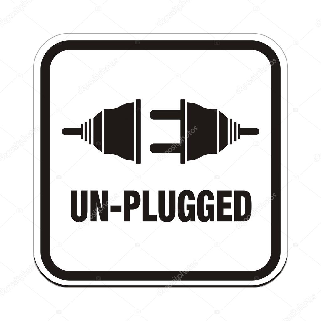 Un plugged signs