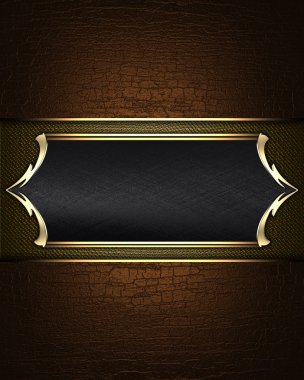 kahverengi doku kenarlarda altın desenleri ile siyah isim levhası.