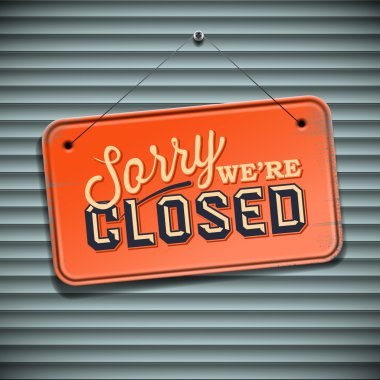 We are Closed Sign - vintage sign with information clipart