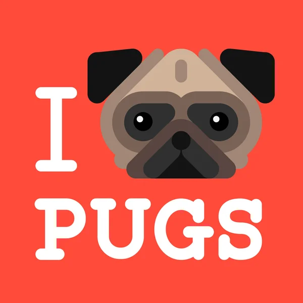 Me encantan los pugs. Linda moda Hipster pug perro mascota — Archivo Imágenes Vectoriales