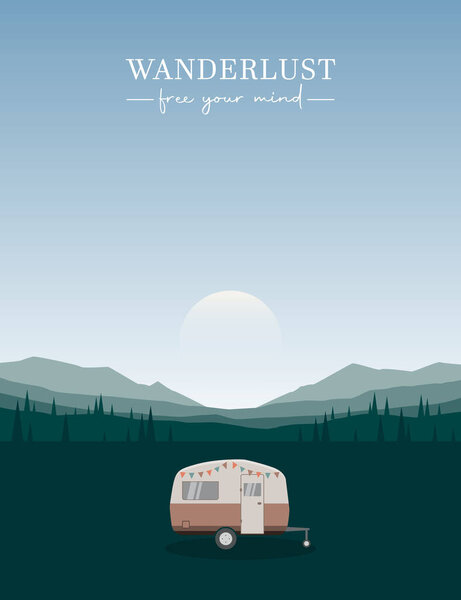 wanderlust camping adventure in the wilderness with camper