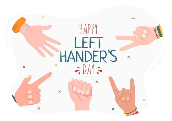Παγκόσμια Ημέρα Αριστερών Χειριστών Εορτασμός Αριστερό Της Χέρι Μεγαλωμένη Τον — Διανυσματικό Αρχείο
