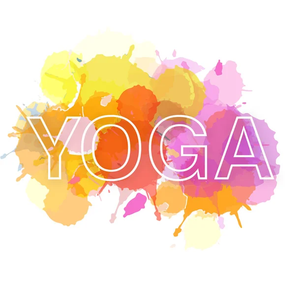 Yoga Typography Short Quote Colorful Watercolor Paint Splatter Warm Scheme — Stock Vector