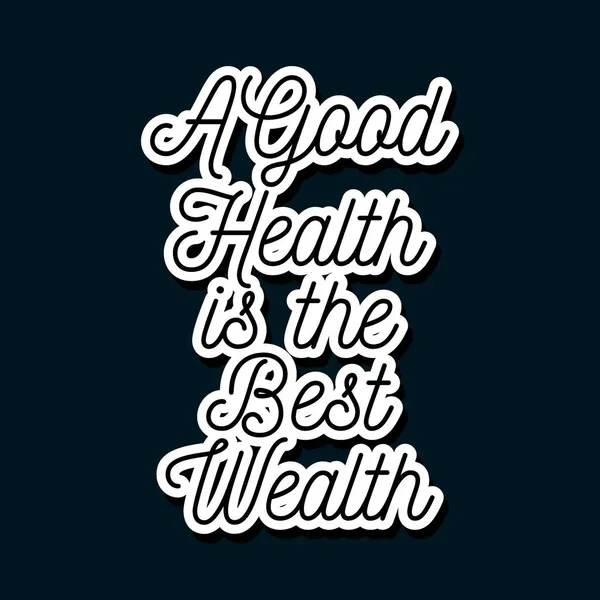 Una Buena Salud Mejor Riqueza — Vector de stock