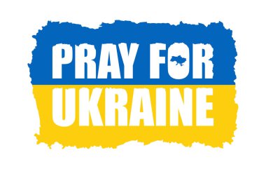 Ukrayna ve Ukrayna bayrağı için dua edin. Ukrayna 'ya karşı savaşı durdurun.. 