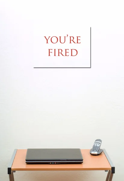 You're Fired — Stock Photo, Image