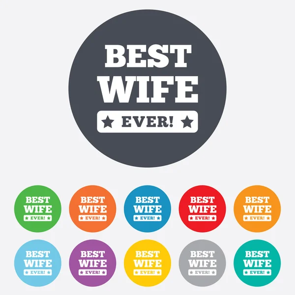 Best wife ever sign icon. Award symbol. — Stock Vector