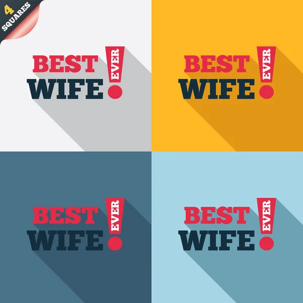 Best wife ever sign icon. Award symbol. — Stock Vector