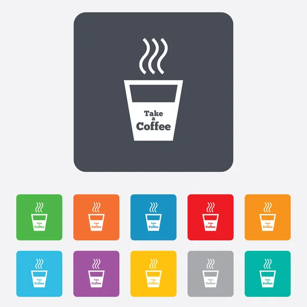 Tome un icono de signo de café. taza de café caliente . — Vector de stock