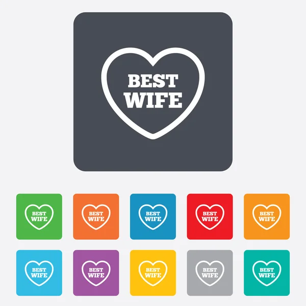 Best wife sign icon. Heart love symbol. — Stock Vector