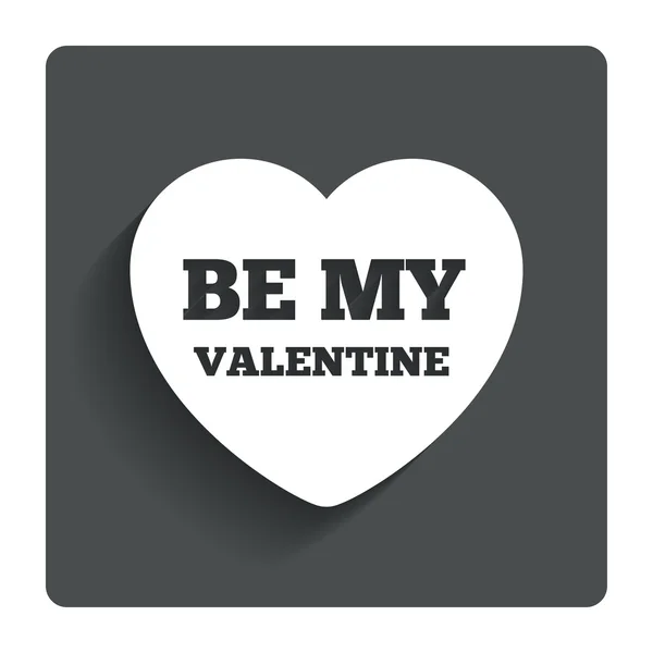 Be my Valentine sign icon. Heart Love symbol. — Stock Vector