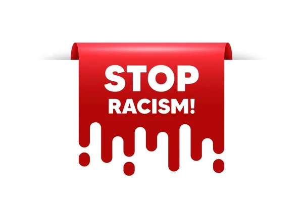 Stop Racism Message Red Ribbon Tag Banner Demonstration Protest Quote — Stock Vector