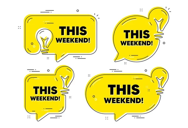 Ten Weekend Pomysł Żółte Bańki Czatu Specjalny Znak Oferty Symbol — Wektor stockowy