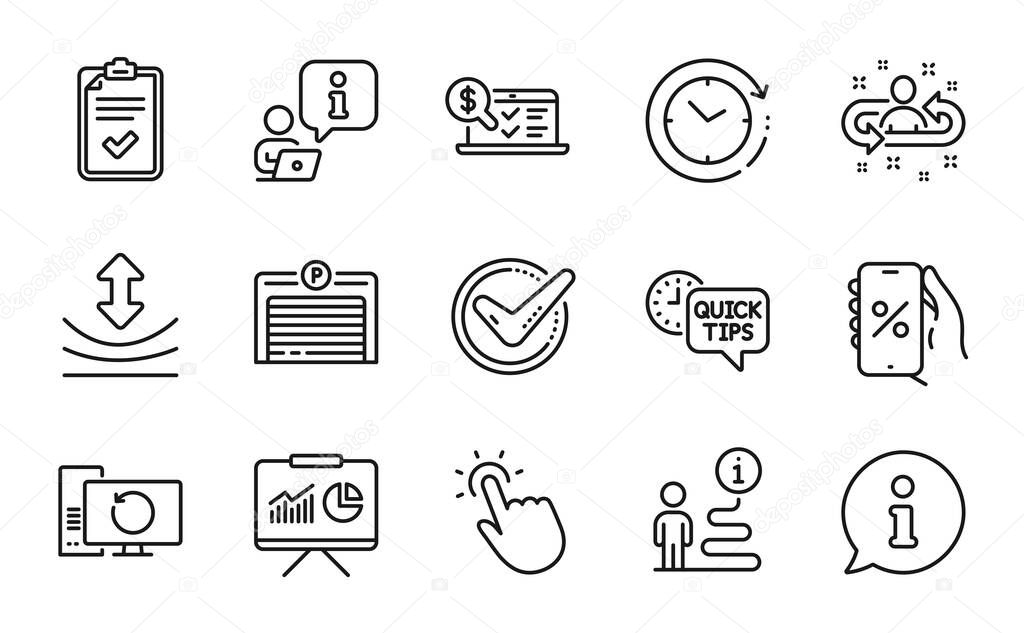 Technology icons set. Included icon as Time change, Resilience, Checklist signs. Discounts app, Touchpoint, Quick tips symbols. Recruitment, Parking garage, Recovery computer. Presentation. Vector