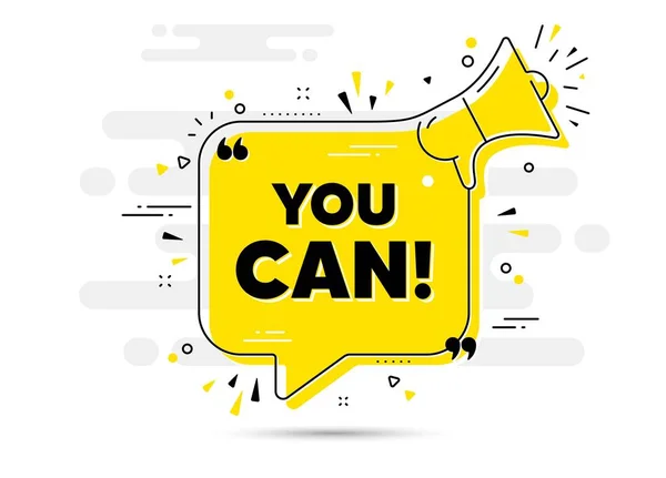 Vous Pouvez Message Motivation Fond Bulle Chat Mégaphone Jaune Slogan — Image vectorielle