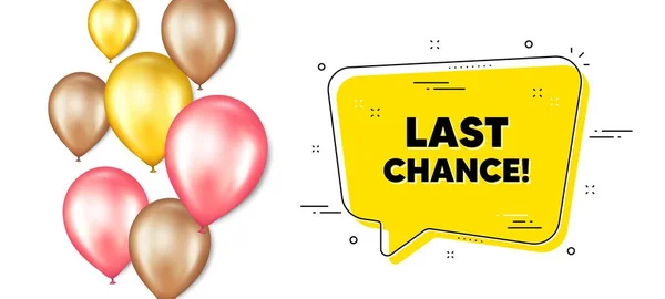 Last Chance Sale Balloons Promotion Banner Chat Bubble Special Offer — Stockvektor