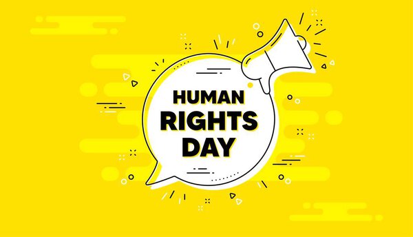 Human rights day message. Alert megaphone yellow chat banner. Celebrate a civil day. International society freedom. Human rights day chat message loudspeaker. Alert megaphone background. Vector