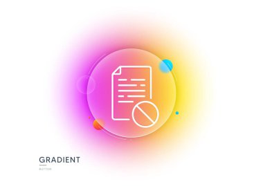 İzin verilmeyen belge satırı simgesi. Gradyan bulanıklık düğmesi ve cam morfizmi. Dosya işareti yok. Ofis sembolü. Şeffaf cam tasarımı. Yanlış dosya satırı simgesi. Vektör