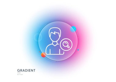 Kullanıcı satırı simgesi ara. Gradyan bulanıklık düğmesi ve cam morfizmi. Avatar 'ın profilinde büyüteç işareti var. Erkek silueti sembolü. Şeffaf cam tasarımı. İnsanların hat simgesini araştır. Vektör