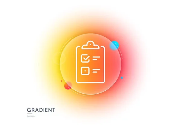 Checkliste Zeilensymbol Gradient Unschärfe Taste Mit Glassmorphismus Klemmbrett Unterschrift Fragwürdiges — Stockvektor