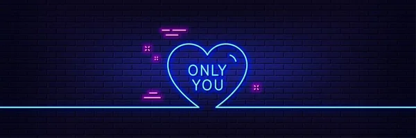Neon Light Glow Effect Only You Line Icon Sweet Heart — Stockový vektor