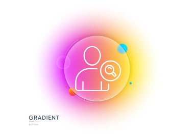 Kullanıcı satırı simgesi ara. Gradyan bulanıklık düğmesi ve cam morfizmi. Avatar 'ın profilinde büyüteç işareti var. İnsan silueti sembolü. Şeffaf cam tasarımı. Kullanıcı satırı simgesi bul. Vektör