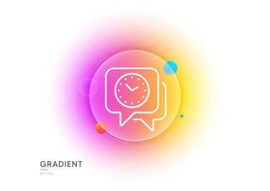 Time management line icon. Gradient blur button with glassmorphism. Clock watch sign. Deadline symbol. Transparent glass design. Clock line icon. Vector