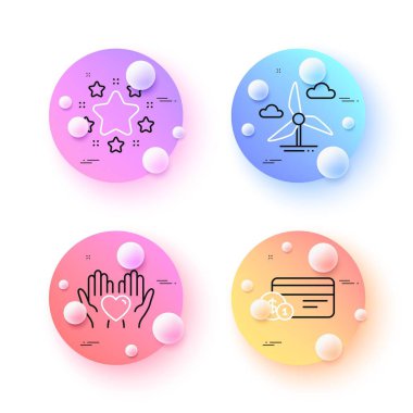 Windmill turbine, Payment method and Stars minimal line icons. 3d spheres or balls buttons. Hold heart icons. For web, application, printing. Vector
