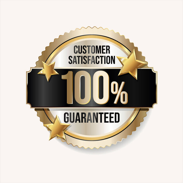 Customer satisfaction guaranteed hundred percent golden badge 