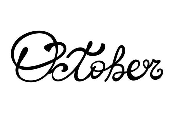 October Lettering Handwritten Vector Illustration Isolated White Background — Stock Vector